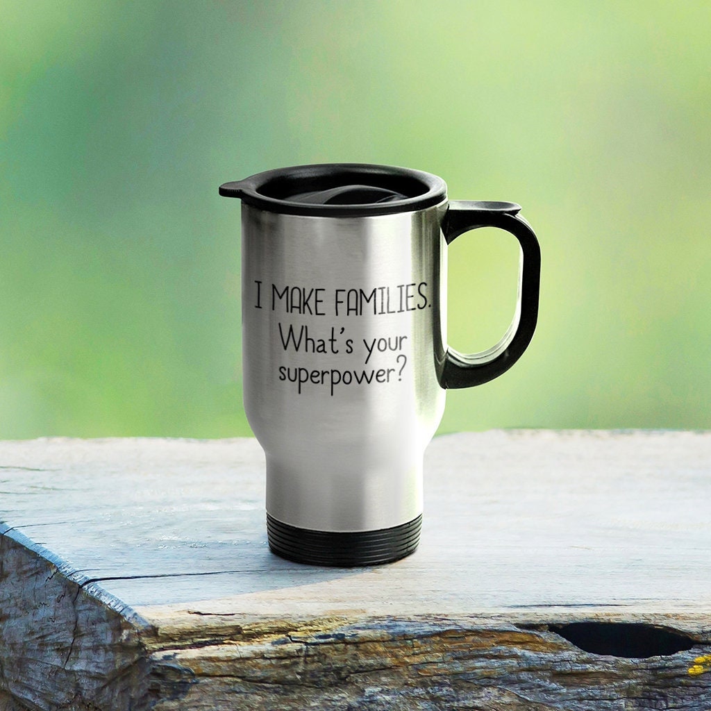 Surrogacy Travel Mug Surrogate Mother Gift Surrogate Present I Make Families Graphic Tee – Cozy Vibes · Must-Have Style