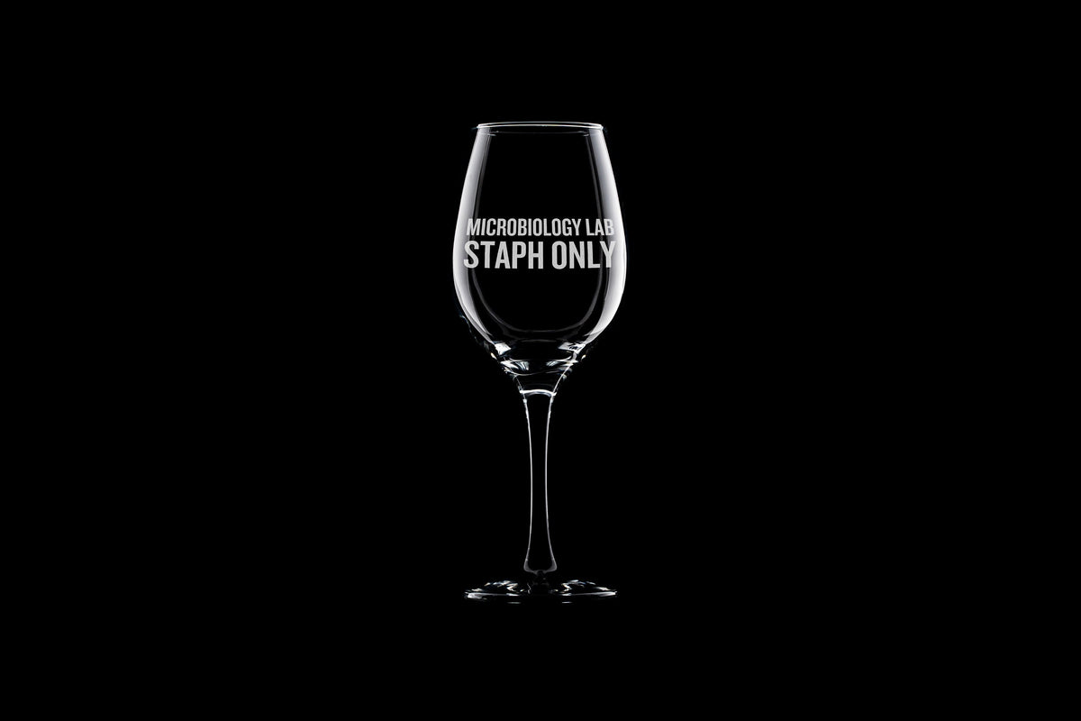 Funny Microbiology Wine Glass Biology Teacher Gift Biologist Present Idea Microbiologist Staph Only Science Geek Gift Graphic Tee – Bold Style · Trending Graphic Apparel