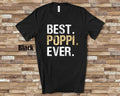 Best Poppi Ever Shirt Gift from Granddaughter Grandson for Birthday Fathers Day Christmas or Pregnancy Reveal Announcement Graphic Tee – Fan Favorite · Must-Have Style
