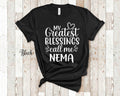 My Greatest Blessings Call Me Nema Grandma Tshirt Special Grandmother Gift Idea for Mother39s Day Birthday Christmas or Pregnancy Reveal Graphic Tee – Cozy Vibes · Great Gift For Fans