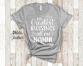 My Greatest Blessings Call Me Nanni Grandma Tshirt Indian Grandmother Gift Idea for Mother39s Day Birthday Christmas or Pregnancy Reveal Graphic Tee – Fan Favorite · High-Quality Print