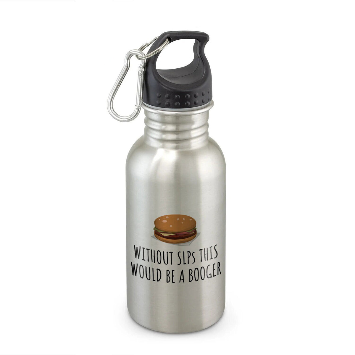 Speechlanguage Pathologist Gift Funny Speech Therapist Gift SLP Water Bottle This Would Be a Booger Graphic Tee – Warm & Stylish · Great Gift For Fans
