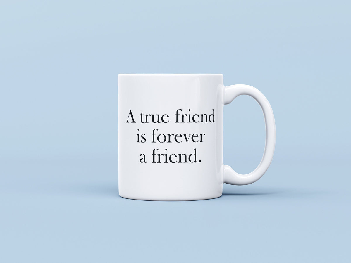 Friend Gift Friendship Gifts Friend Mug Personalized Friend Love Present Friend Valentine Best Friend Mugs Forever a Friend Graphic Tee – Easygoing Wear · Great Gift For Fans