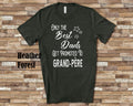 The Best Dads Get Promoted to GrandPre Grandpa Tshirt French Grandfather Gift Idea for Father39s Day Birthday Christmas Pregnancy Reveal Graphic Tee – Easygoing Wear · High-Quality Print
