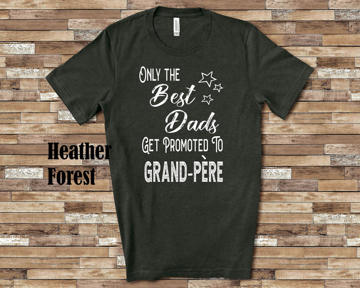 The Best Dads Get Promoted to GrandPre Grandpa Tshirt French Grandfather Gift Idea for Father39s Day Birthday Christmas Pregnancy Reveal Graphic Tee – Easygoing Wear · High-Quality Print
