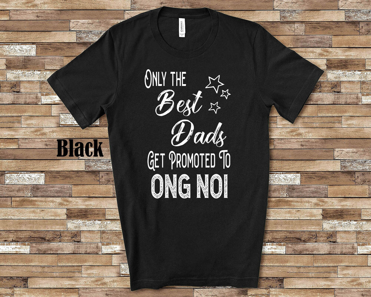 Best Dads Get Promoted to Ong Noi Grandpa Tshirt Vietnamese Grandfather Gift Idea for Father39s Day Birthday Christmas or Pregnancy Reveal Graphic Tee – Warm & Stylish · Trending Graphic Apparel