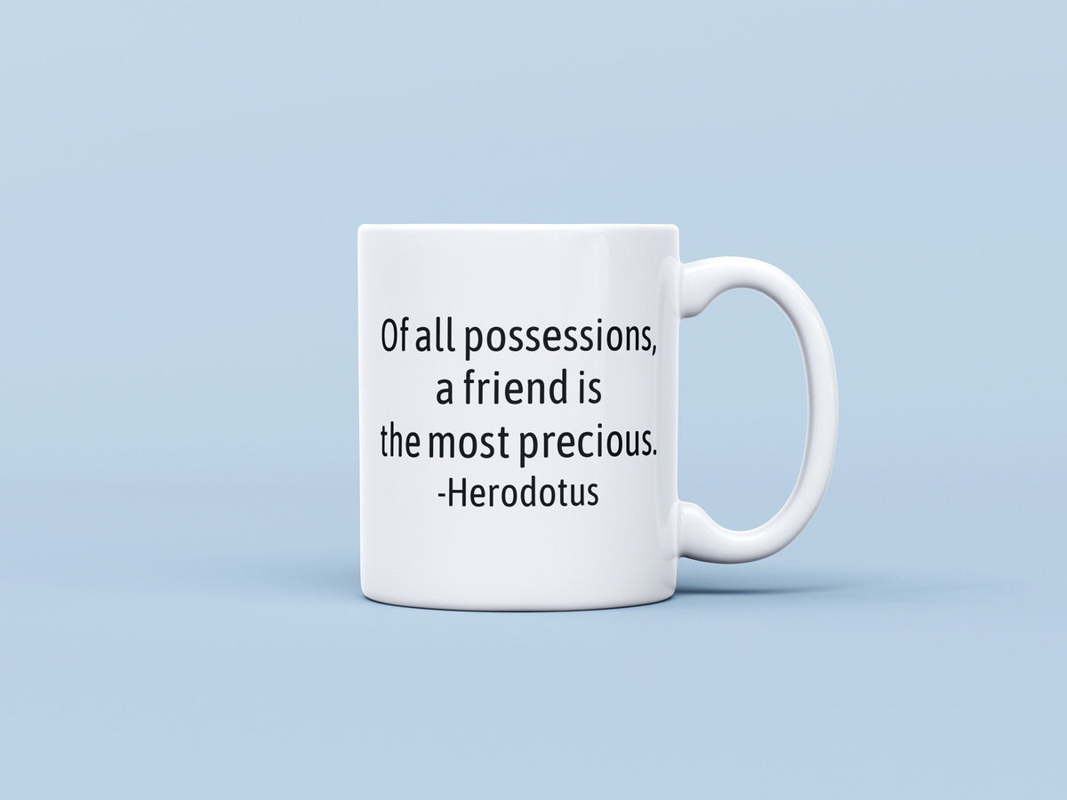 Friend Gift Friendship Gifts Friend Mug Personalized Friend Love Present Friend Valentine Best Friend Mugs The Most Precious Graphic Tee – Warm & Stylish · Great Gift For Fans