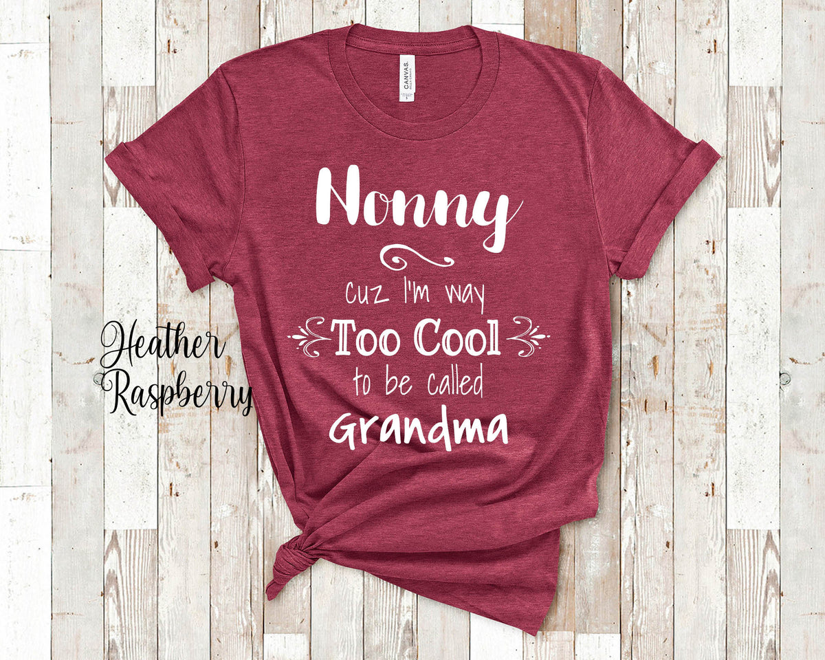 Too Cool Nonny Grandma Tshirt Italy Italian Grandmother Gift Idea for Mother39s Day Birthday Christmas or Pregnancy Reveal Announcement Graphic Tee – Bold Style · High-Quality Print