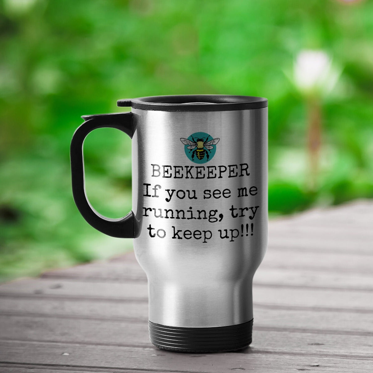 Beekeeper Gift Apiarist Present Idea If You See Me Running Beekeeping Travel Mug Graphic Tee – Feel-Good Design · Trending Graphic Apparel