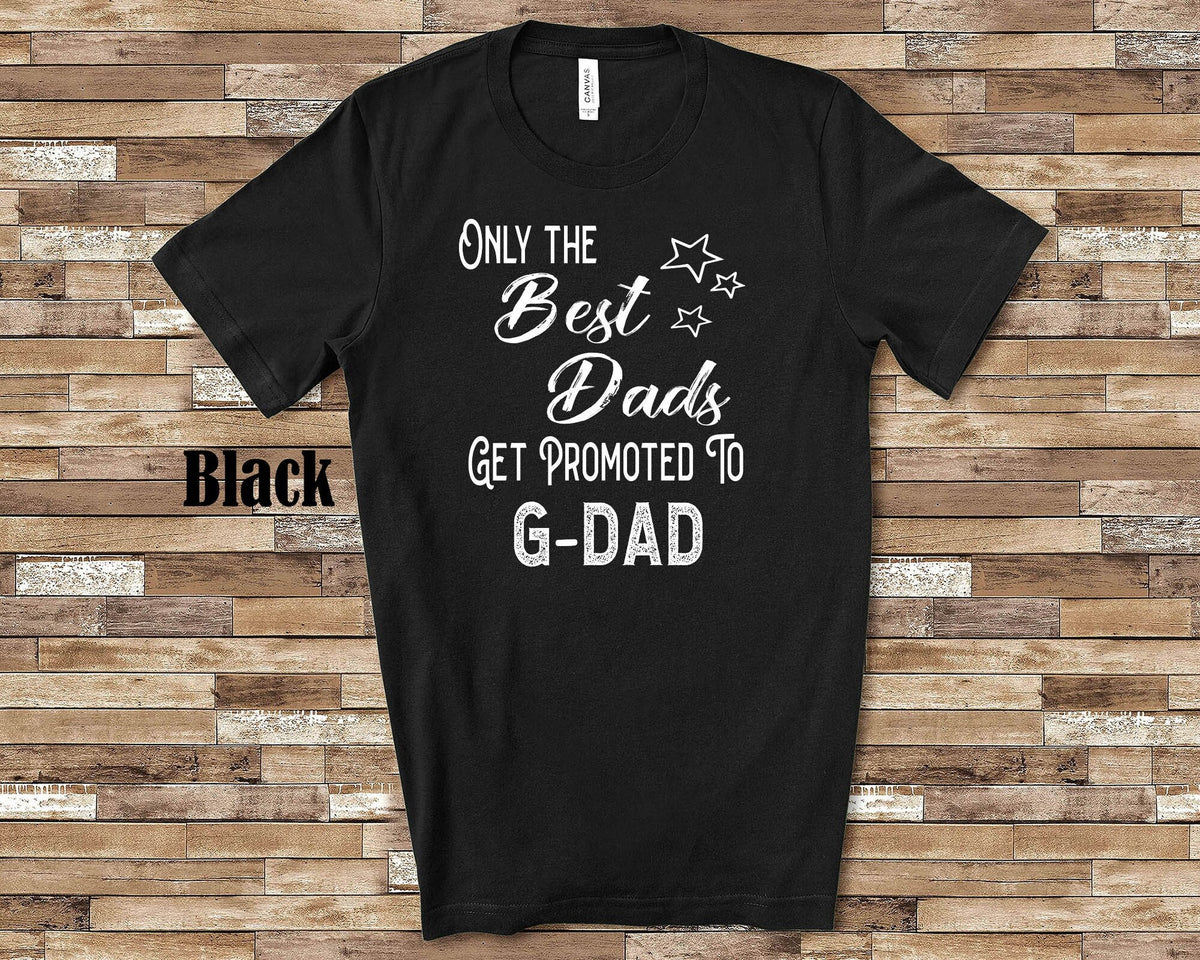 The Best Dads Get Promoted to GDad Grandpa Tshirt Special Grandfather Gift Idea for Father39s Day Birthday Christmas or Pregnancy Reveal Graphic Tee – Easygoing Wear · High-Quality Print
