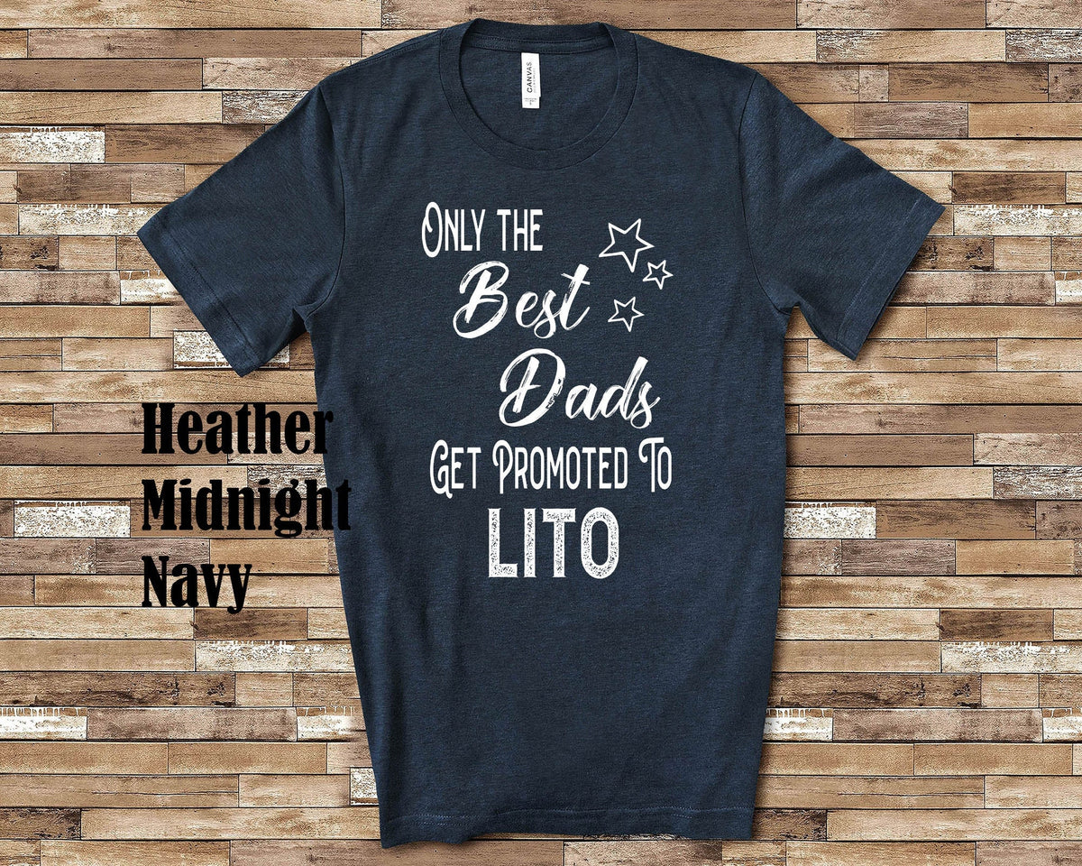 The Best Dads Get Promoted to Lito Grandpa Tshirt Spanish Grandfather Gift Idea for Father39s Day Birthday Christmas or Pregnancy Reveal Graphic Tee – Aesthetic Look · Great Gift For Fans