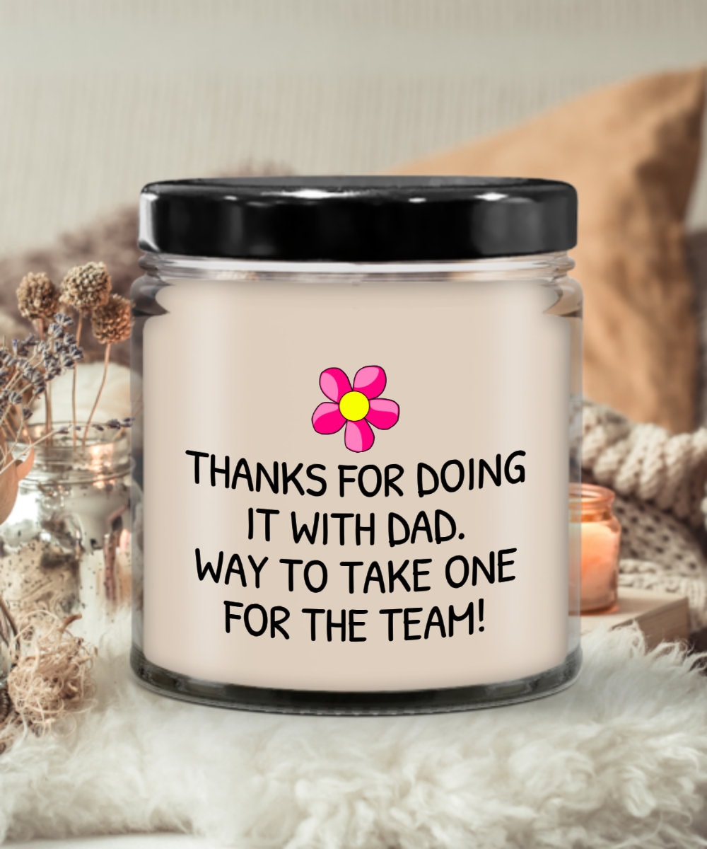 Funny Mother Candle Mothers Day Gift Funny Mom Gift Mother39s Day Present Mom Birthday Thanks For Doing It With Dad Graphic Tee – Fan Favorite · Great Gift For Fans