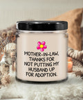Mother In Law Candle Funny MotherInLaw Gift Mother39s Day Gift For Mother In Law Not Putting My Husband Up For Adoption Graphic Tee – Everyday Comfort · Perfect For Daily Wear