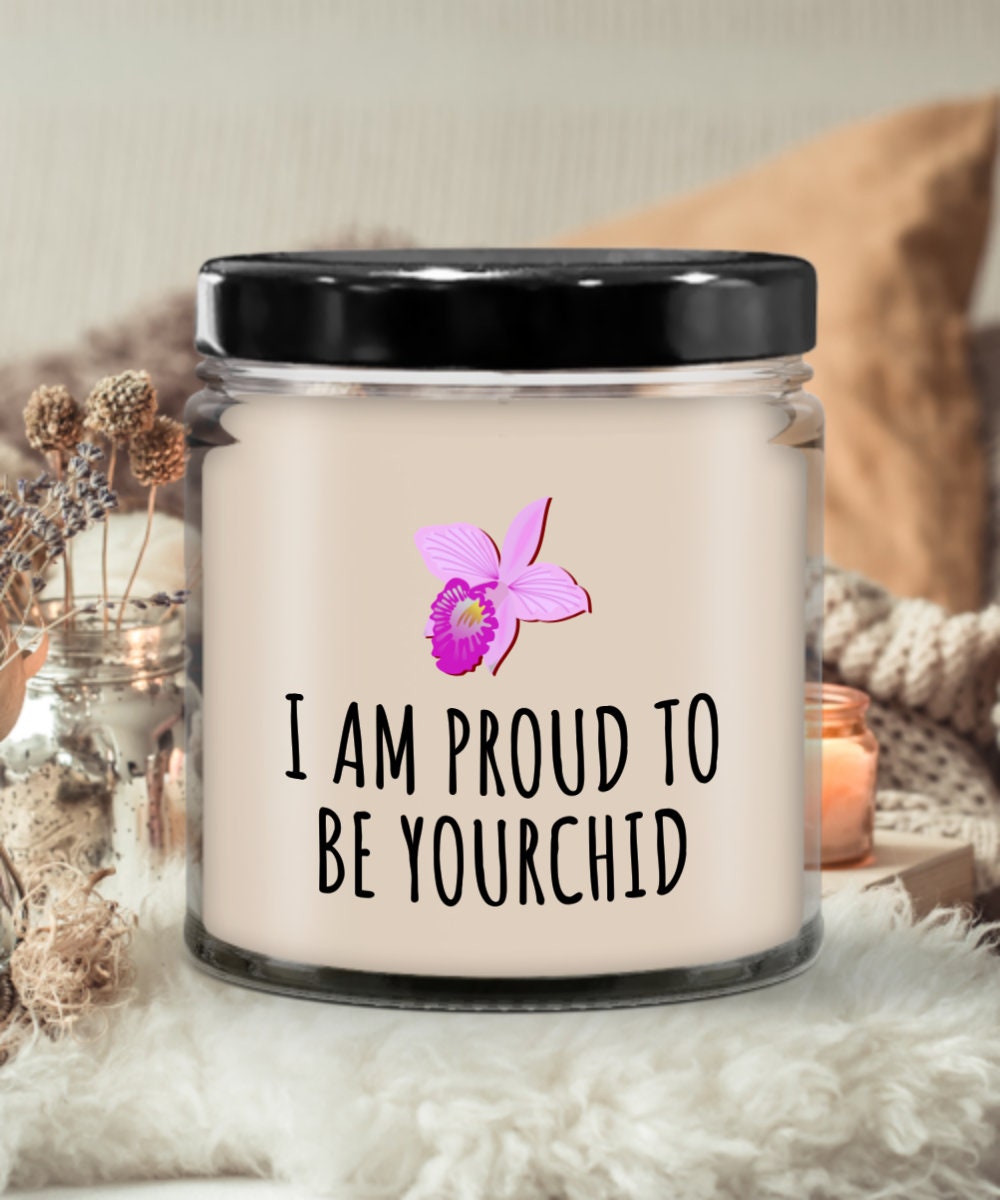 Funny Mother Candle Mothers Day Gift Funny Mom Gift Mother39s Day Present Mom Birthday Proud To Be Yourchid Graphic Tee – Warm & Stylish · Top Pick For Any Outfit