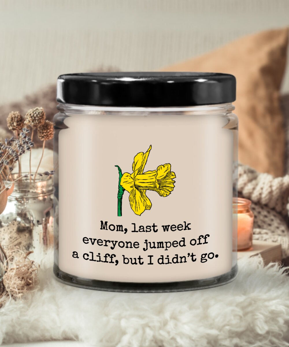 Funny Mom Candle Mother Funny Gift Mother39s Day Present Mothers Birthday Jumped Off a Cliff Graphic Tee – Soft Feel · Trending Graphic Apparel
