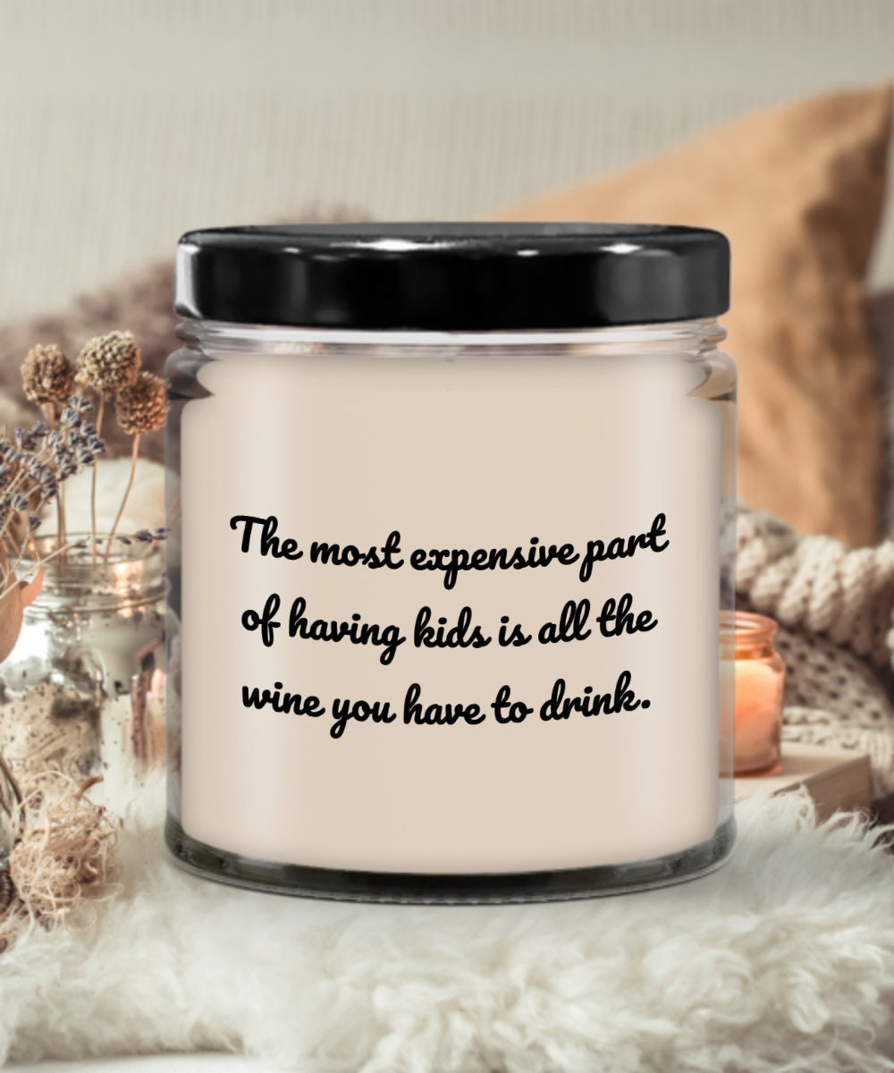 Funny Gift For Mom Mothers Day Candle Funny Cute Gift For Mother Mom39s Birthday The Most Expensive Part Graphic Tee – Soft Feel · Top Pick For Any Outfit