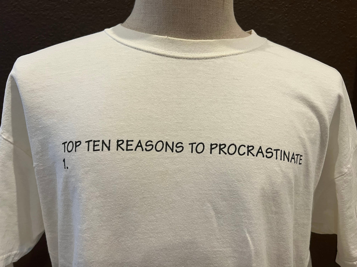 Vintage 9039s Ten Reasons to Procrastinate White T Shirt Size XL Graphic Tee – Easygoing Wear · Must-Have Style