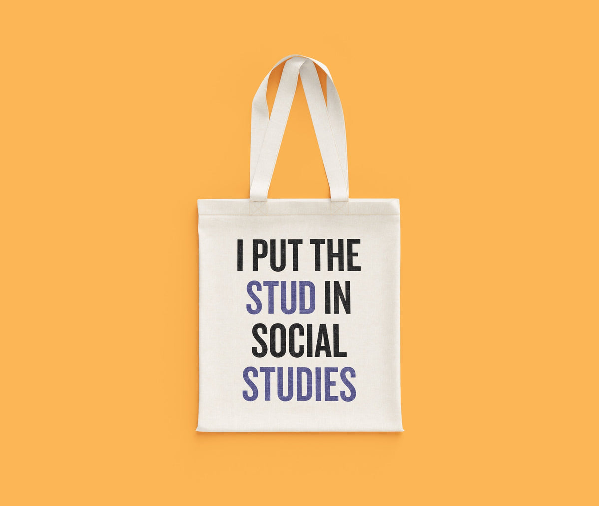 History Teacher Gift Social Studies Tote Bag History Teacher Bag Social Studies Teacher Gift I Put The Stud In Social Studies Active Tote Bag – Bold Style · High-Quality Print