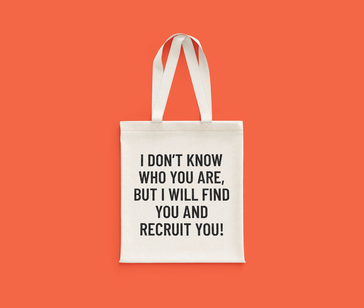 Funny HR Gift Human Resources Tote Bag Human Resources Manager Gift I Will Find You And Recruit You Tote Bag – Aesthetic Look · Must-Have Style