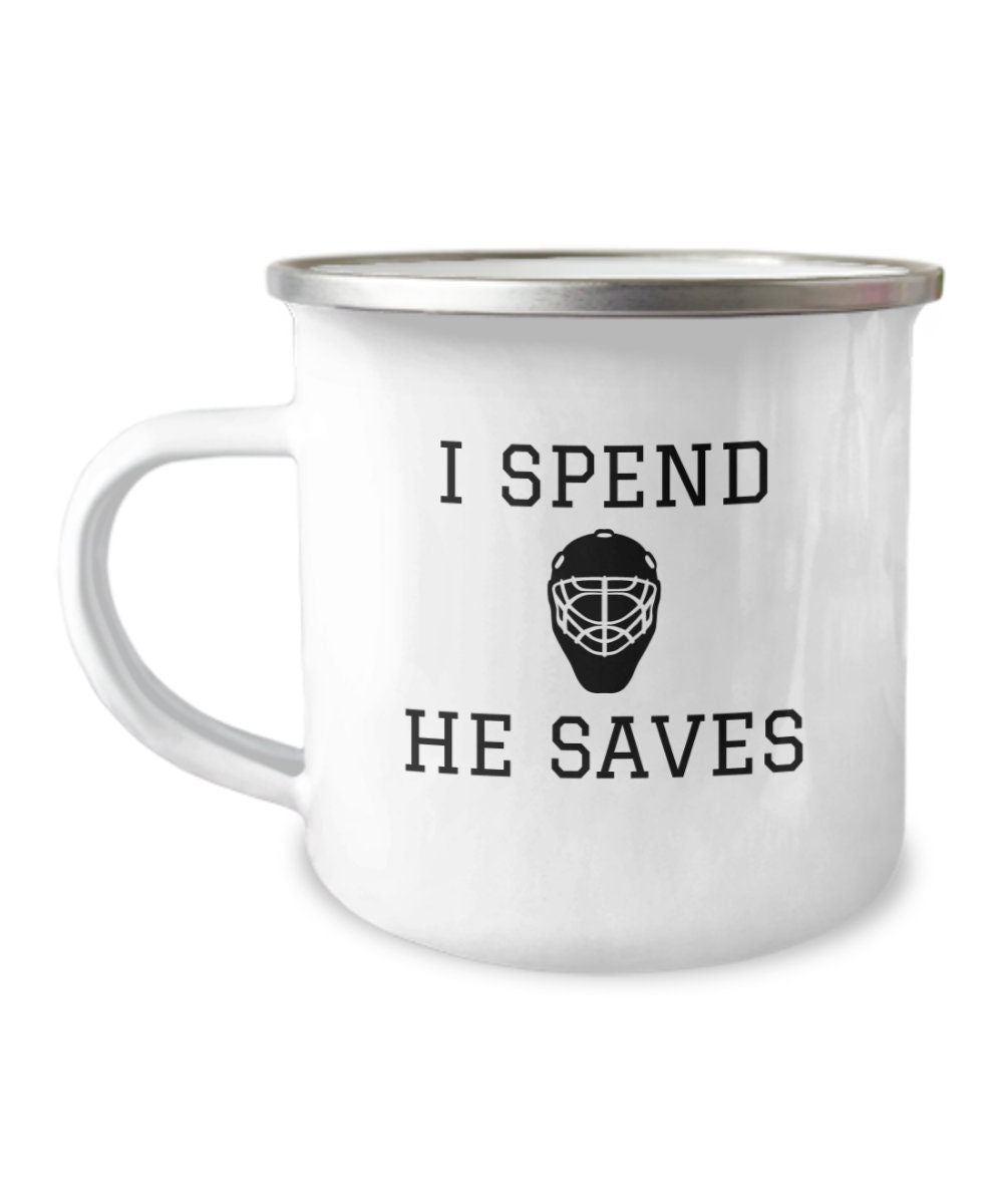 Funny Hockey Mom Mug Goalie Mom Gift I Spend He Saves Hockey Dad Goalie Dad Mother39s Day Mother39s Birthday Enamel Camping Mug Graphic Tee – Easygoing Wear · Perfect For Daily Wear