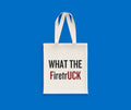 Funny Firefighter Gift Fireman Present Idea Fire Brigade Tote Bag What The Firetruck Tote Bag – Premium Graphic · High-Quality Print