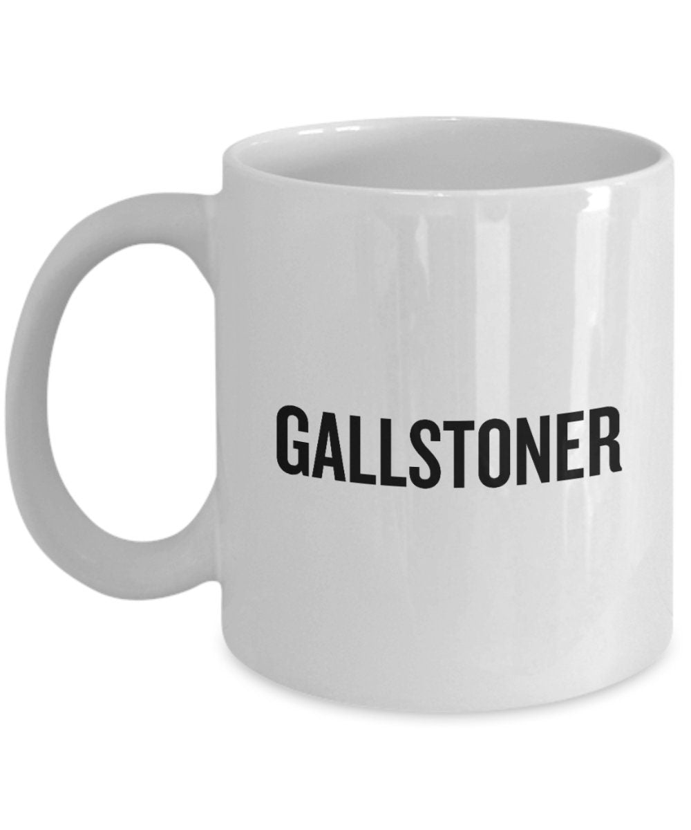 Gallstones Mug Gallstones Get Well Gift Gallbladder Removal Cholecystectomy Gallstoner Graphic Tee – Warm & Stylish · Trending Graphic Apparel