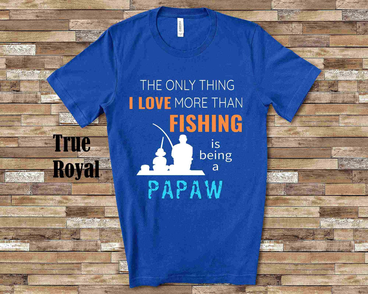 Love More Than Fishing Papaw Tshirt Long Sleeve Shirt Sweatshirt or Tank Top Special Grandfather Father39s Day Christmas Birthday Gift Sweatshirt – Premium Graphic · Perfect For Daily Wear