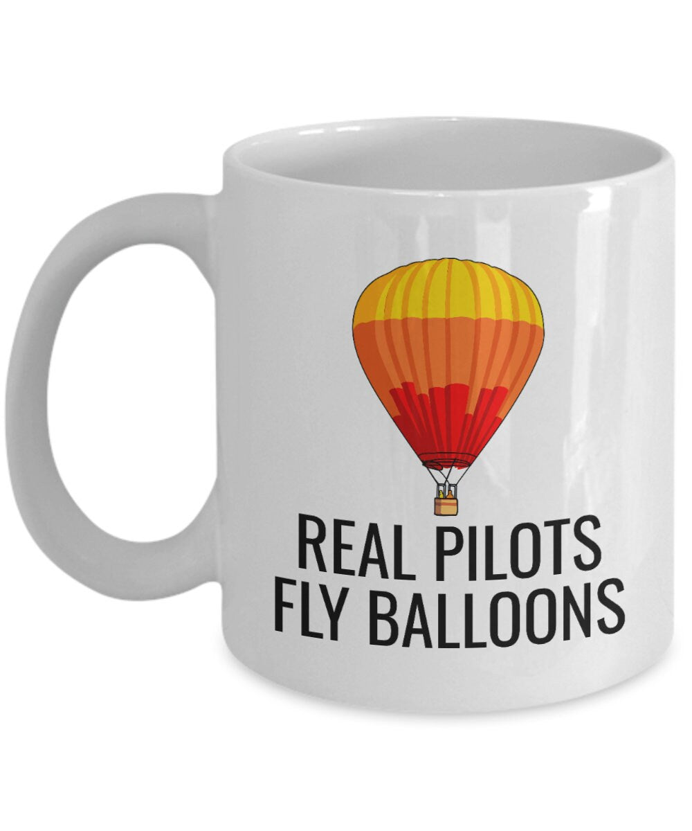Hot Air Balloon Mug Funny Ballooning Gift Balloon Pilot Aeronaut Real Pilots Fly Balloons Graphic Tee – Feel-Good Design · Trending Graphic Apparel