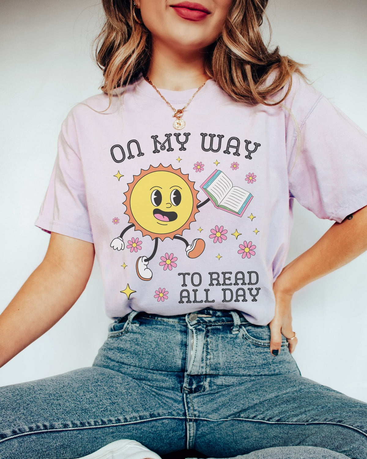Silly Book Lover Tee Shirt with Retro Flowers and Sunshine On My Way to Read All Day Funny Bookish TShirt for Friend Who Loves To Read Graphic Tee – Cozy Vibes · High-Quality Print