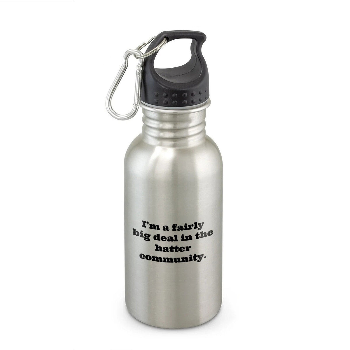 Funny Hatter Gift Hatter Water Bottle Hat Maker Gift Present For Hatmaker Big Deal In The Hatter Community Graphic Tee – Warm & Stylish · Must-Have Style