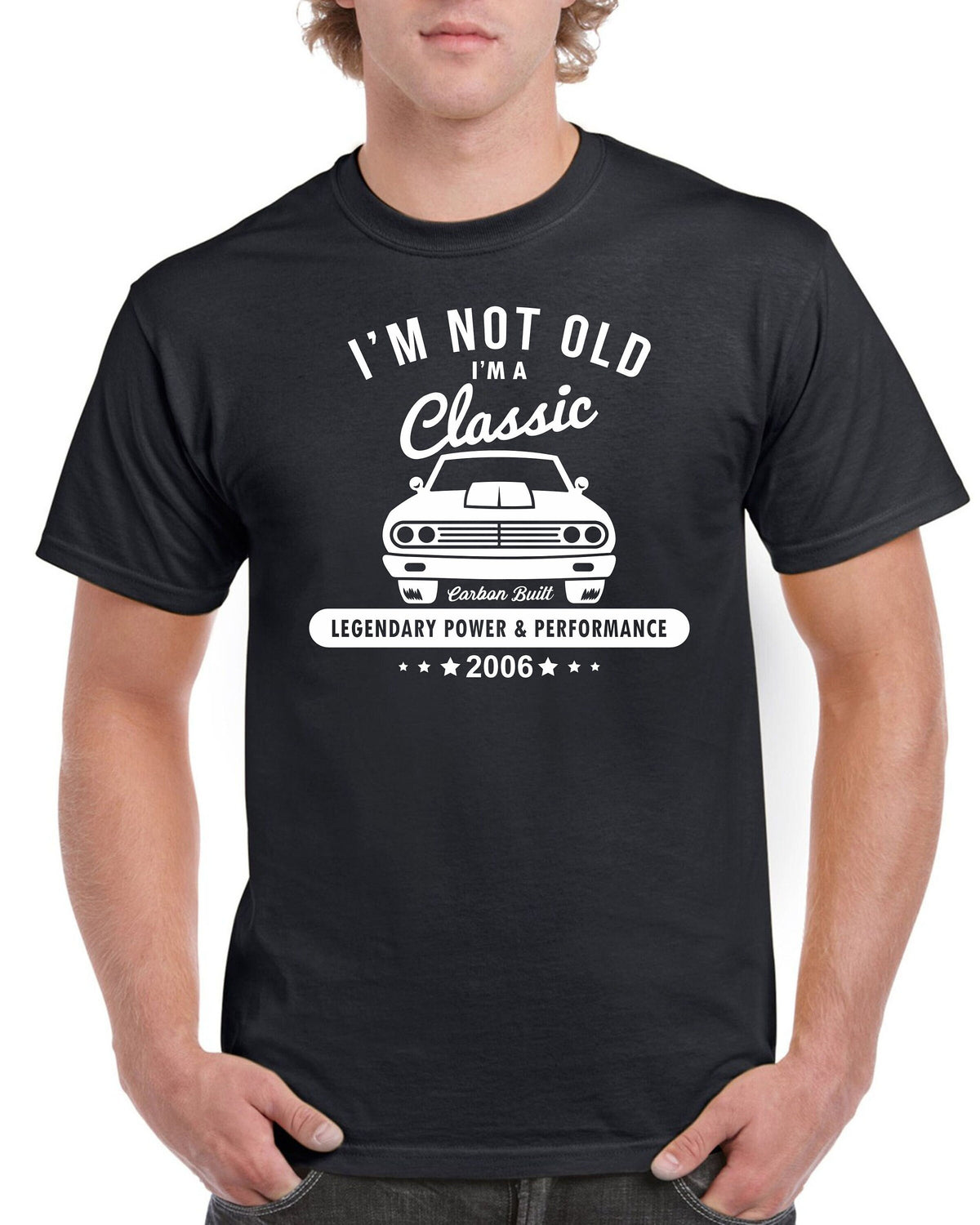 18th Birthday Gifts For Son Eighteen Im Not Old Im A Classic 18 Year Old Funny Shirt Tee 2006 T Shirt Graphic Tee – Everyday Comfort · Perfect For Daily Wear