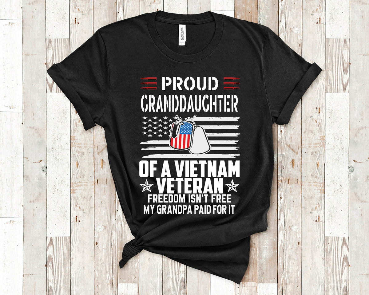 Proud Granddaughter of a Vietnam War Veteran Freedom Isn39t Free My Grandpa Paid For It Tshirt Graphic Tee – Fan Favorite · Top Pick For Any Outfit