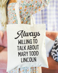 Mary Todd Lincoln Tote American Women39s History Tote Bag Social Studies Teacher Gift American History Professor 19th Century History Tote Bag – Premium Graphic · Must-Have Style