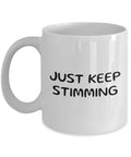 ADHD Mug Adhd Gift Idea Adhd Awareness Adhd Pride Just Keep Stimming Graphic Tee – Premium Graphic · Trending Graphic Apparel