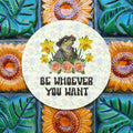 Funny Whimsigoth Frog Lover Sticker with Flowers Be Whoever You Want Funny Animal Sticker with Positive Affirmation Weirdcore Frog Gift Graphic Tee – Bold Style · Perfect For Daily Wear