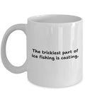 Ice Fishing Coffee Mug Ice Fishing Gift Ice Fisherman Funny Gift Icefisher Present Ice Hole Fishing Trickiest Part Of Ice Fishing Graphic Tee – Feel-Good Design · Trending Graphic Apparel