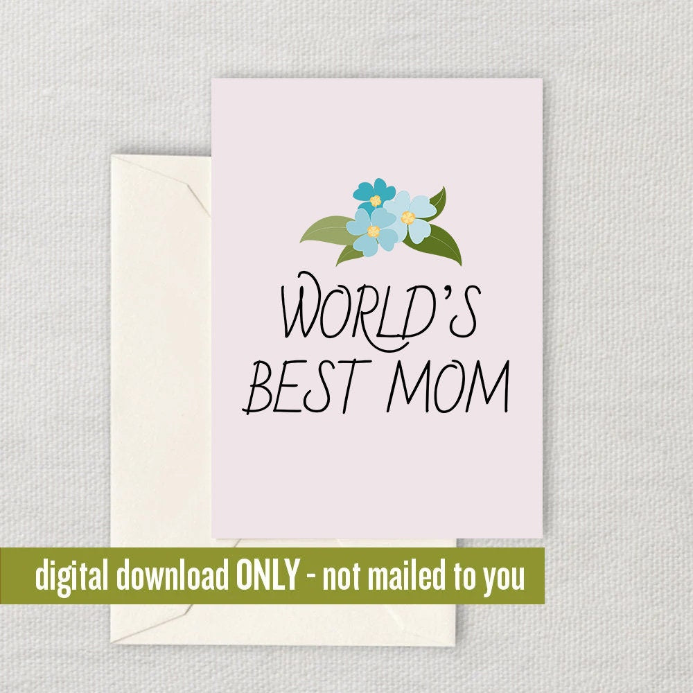 Cute Mother Printable Card Mother39s Day Card Mom Card Mother Birthday Printable Instant Download Digital World39s Best Mom Graphic Tee – Everyday Comfort · Top Pick For Any Outfit