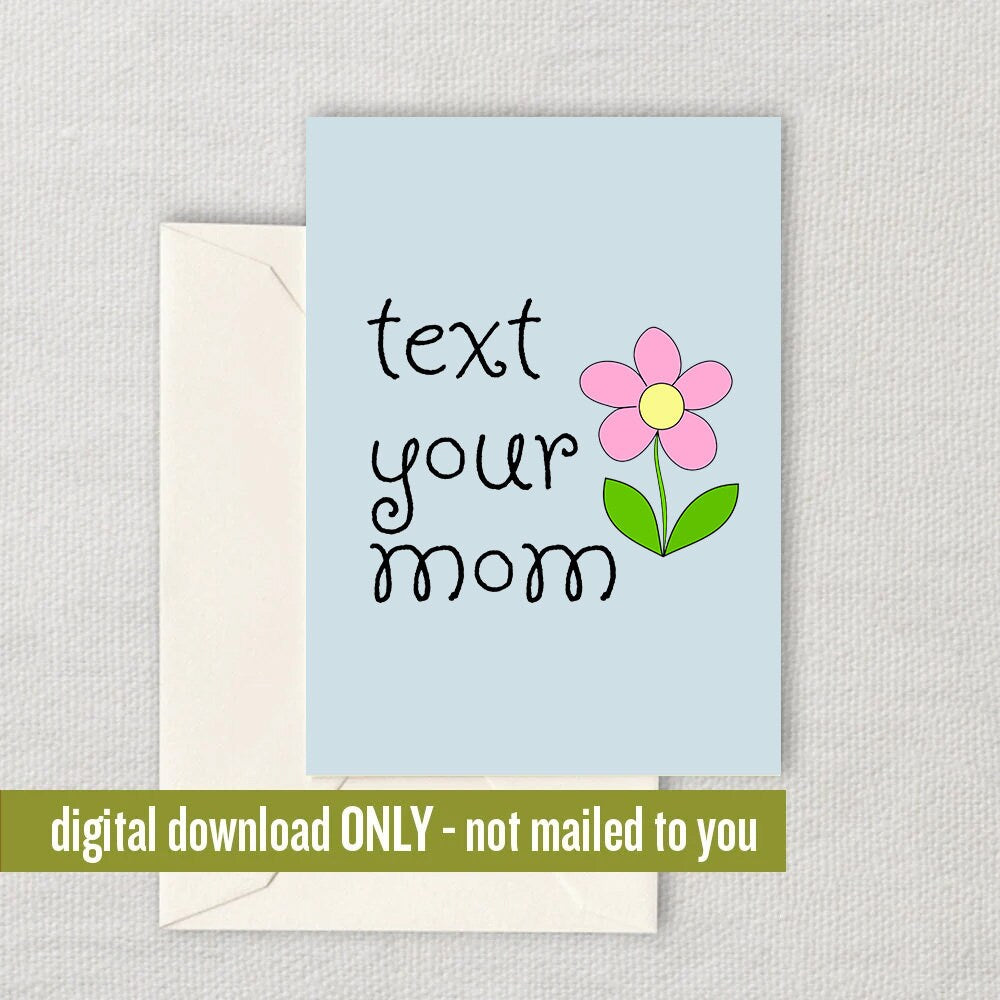 Funny Mother Printable Card Mother39s Day Card Mom Card Mother Birthday Printable Instant Download Digital Text Your Mom Graphic Tee – Feel-Good Design · High-Quality Print