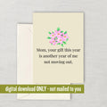 Funny Mother Printable Card Mother39s Day Card Mom Card Mother Printable Instant Download Digital Card Your Gift This Year Graphic Tee – Feel-Good Design · Must-Have Style