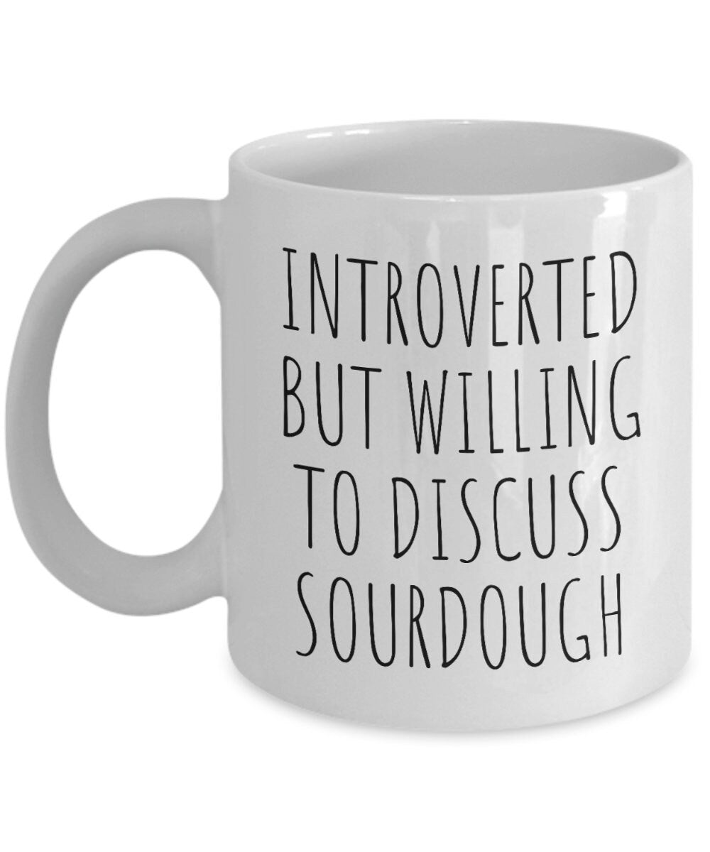 Funny Sourdough Mug Sourdough Gift Sourdough Baker Present Sourdough Bread Fan Gift Willing To Discuss Sourdough Graphic Tee – Premium Graphic · Must-Have Style