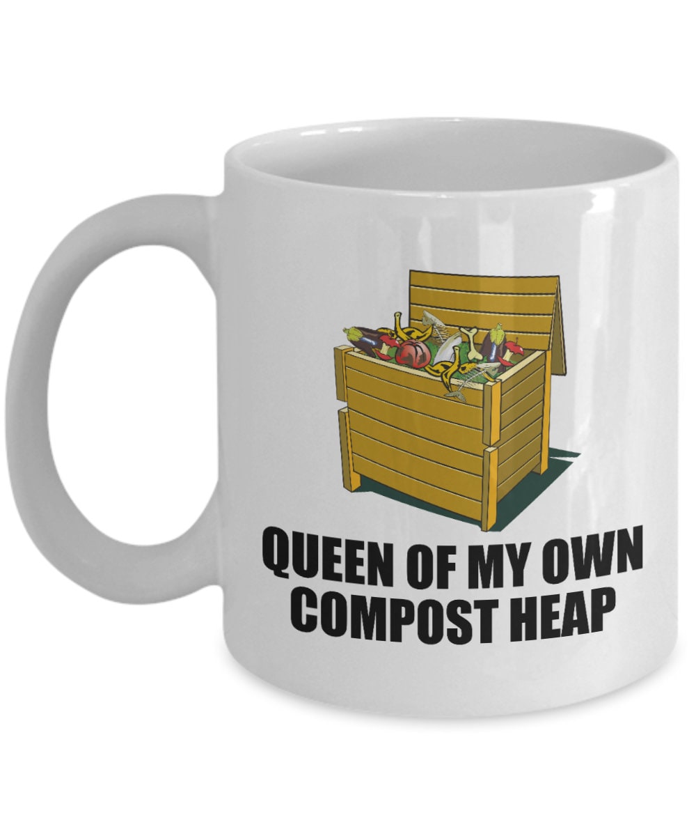 Funny Composting Mug Composting Gift Organic Farming Gift Farmer Funny Gift Compost Gift Queen Of My Own Compost Heap Graphic Tee – Soft Feel · Must-Have Style