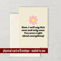 Funny Mother Greeting Card Mother39s Day Card Mom Card Mother Birthday Greeting Card You Were Right About Everything Graphic Tee – Everyday Comfort · Must-Have Style