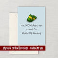 Funny Mother Greeting Card Mother39s Day Card Mom Card Mom Birthday Mothers Day Greeting Card Made Of Money Graphic Tee – Feel-Good Design · Great Gift For Fans