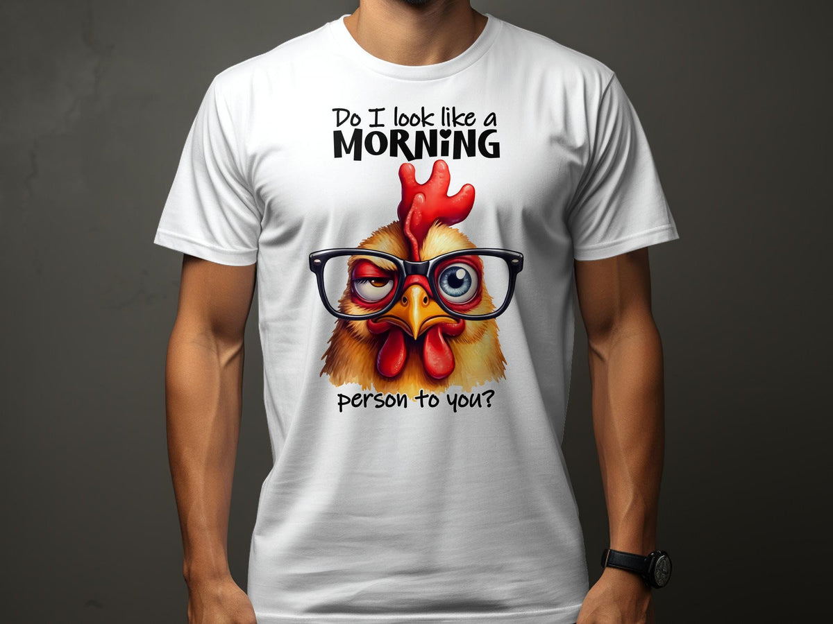 Funny Chicken TShirt Sarcastic Morning Person Tee Unisex Graphic Shirt Humorous Farm Animal Top Graphic Tee – Fan Favorite · Must-Have Style