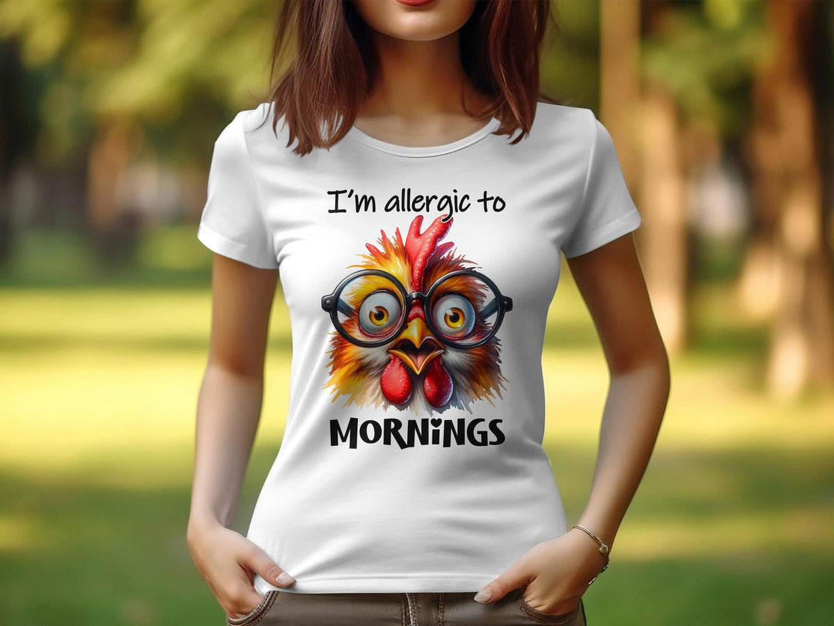 Women39s Sarcastic TShirt I39m Allergic to Mornings Funny Chicken Design Comfy Casual Tee Graphic Tee – Aesthetic Look · Great Gift For Fans