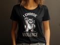 Angry Cat TShirt I Choose Violence Funny Cat Meme Tee Womens Tee Graphic Shirt for Cat Lovers Gift Idea Graphic Tee – Premium Graphic · Perfect For Daily Wear