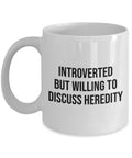 Genetic Counselor Gift Genetic Counselor Coffee Mug Genetic Consultant Genetic Advisor Willing To Discuss Heredity Graphic Tee – Aesthetic Look · Must-Have Style