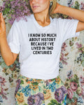 Funny History Lover Tee Shirt for Historian Who Lived in the 1900s I39ve Lived in Two Centuries Silly History Teacher Gift Social Studies Graphic Tee – Soft Feel · High-Quality Print