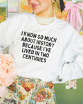 Funny History Lover Crewneck for Historian Who Lived in the 1900s I39ve Lived in Two Centuries Silly History Teacher Gift Social Studies Graphic Tee – Everyday Comfort · Perfect For Daily Wear