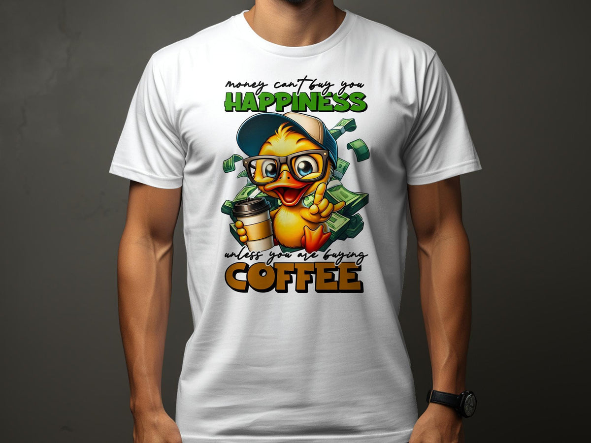Funny Coffee Duck TShirt Sarcastic Unisex Tee Money Can39t Buy Happiness But Coffee Design Graphic Tee – Everyday Comfort · Perfect For Daily Wear